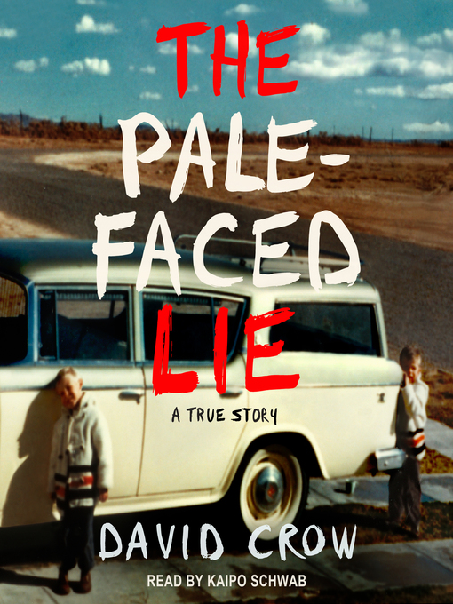 Title details for The Pale-Faced Lie by David Crow - Wait list